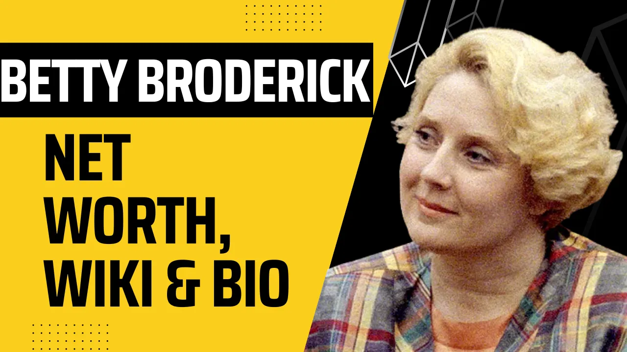 Betty Broderick Net Worth, Wiki & Bio