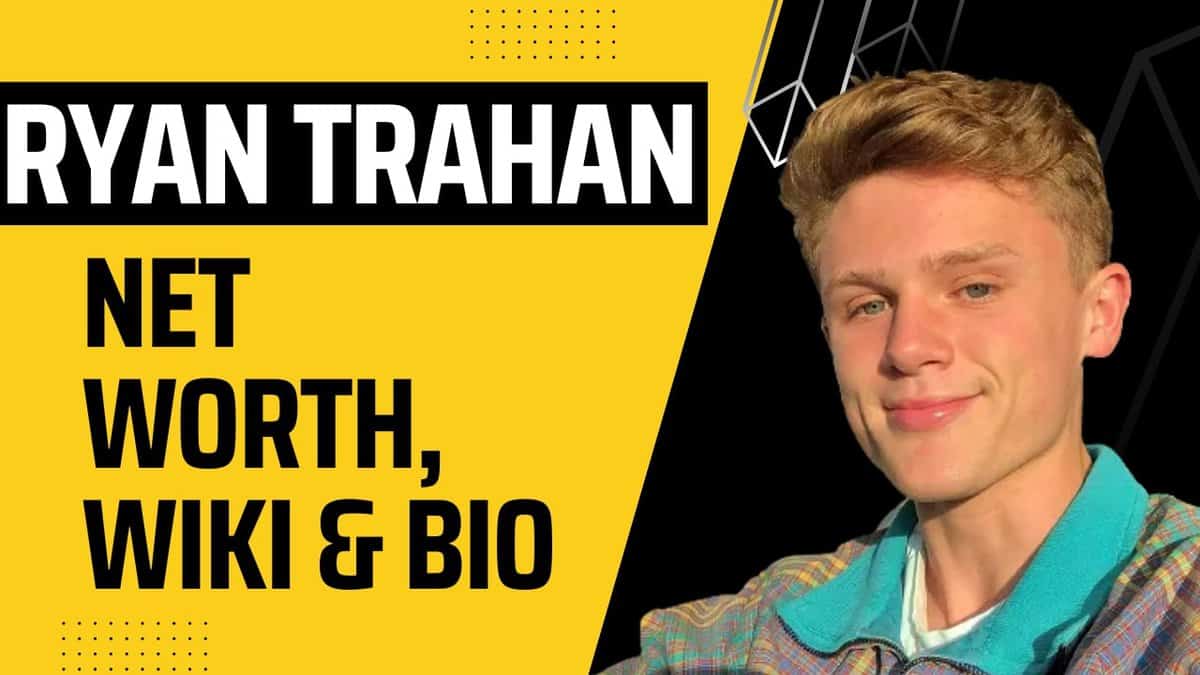 Ryan Trahan Net Worth, Wiki & Bio