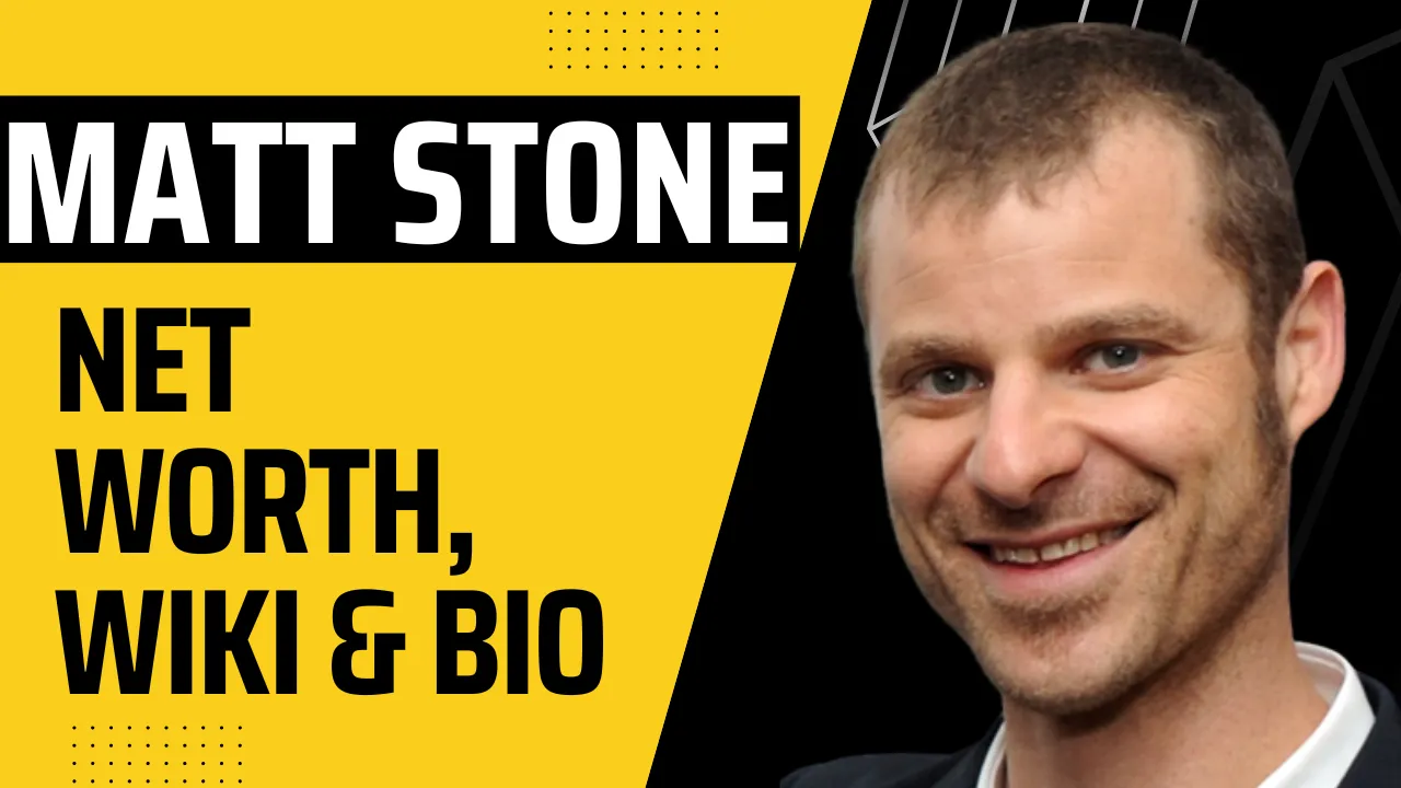 The Untold Secrets Behind His Success: Matt Stone Net Worth, Wiki & Bio