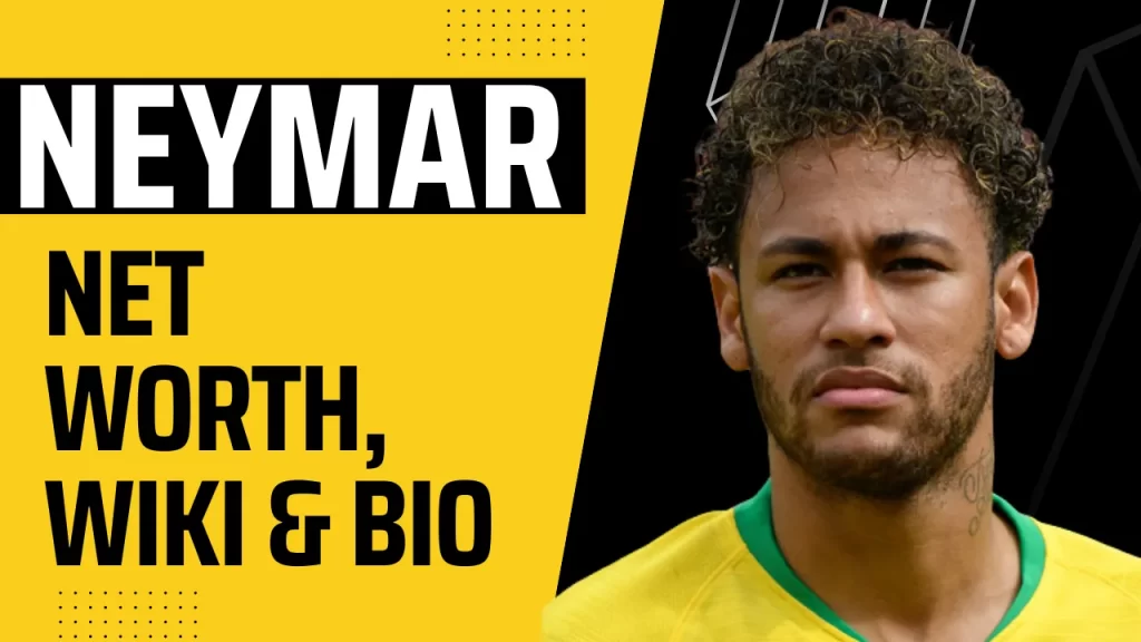 The Making of a Football Legend: Neymar Net Worth, Wiki & Bio
