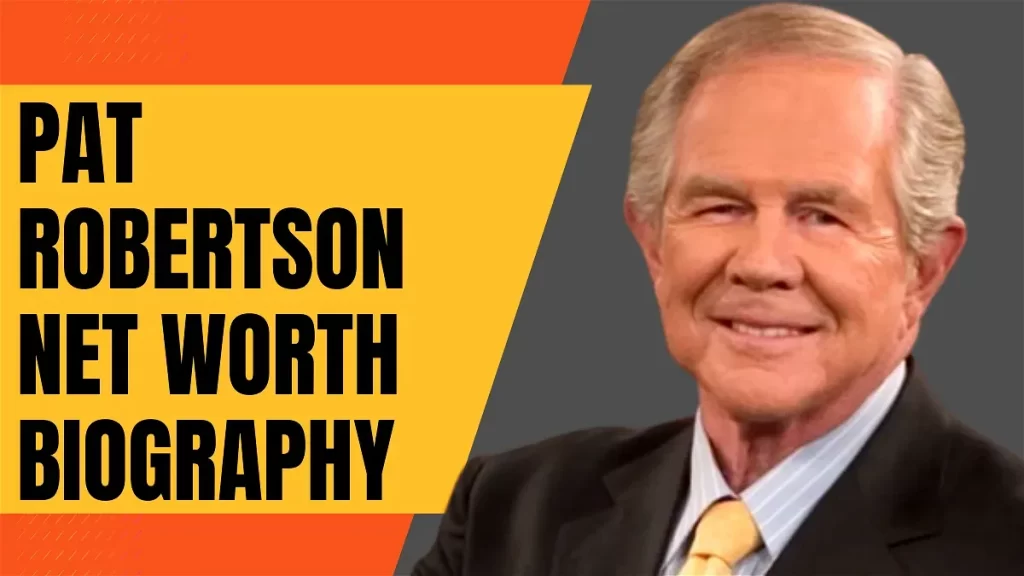 What Is Pat Robertson's Net Worth?