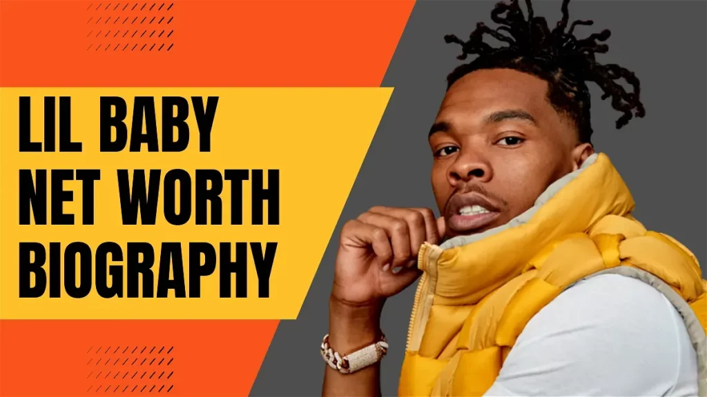 What Is Lil Baby Net Worth